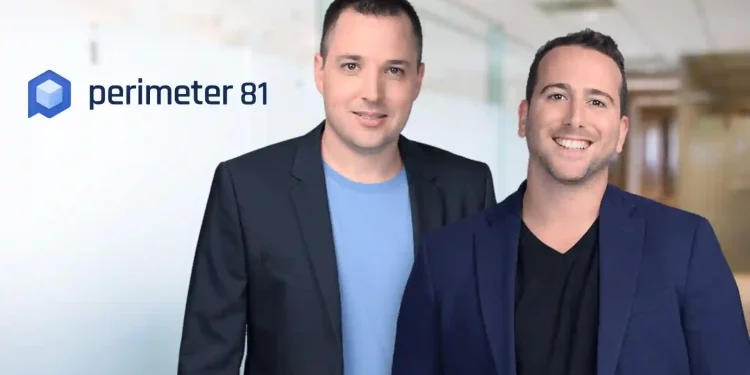 Perimeter 81 achieves unicorn status with new USD100 mln fundraising round